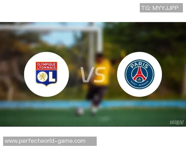 巴黎圣日耳曼大胜里昂五球零封全场数据解析引发热议